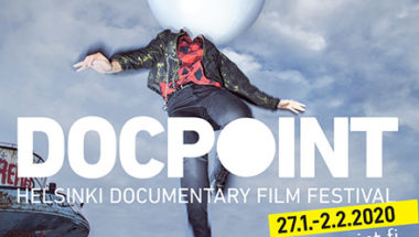 DOCPOINT – HELSINKI DOCUMENTARY FILM FESTIVAL 27.1.–2.2